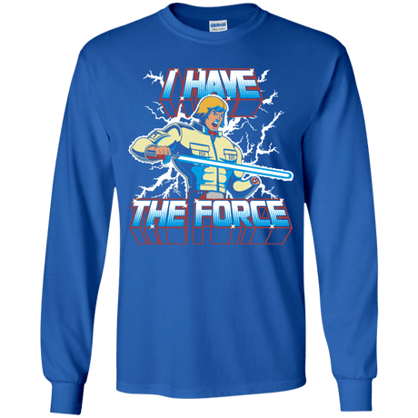 T-Shirts Royal / YS I Have the Force Youth Long Sleeve T-Shirt