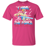 T-Shirts Heliconia / YXS I Have the Force Youth T-Shirt