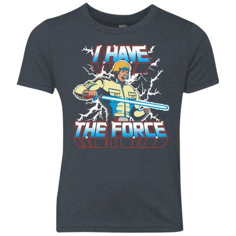T-Shirts Vintage Navy / YXS I Have the Force Youth Triblend T-Shirt
