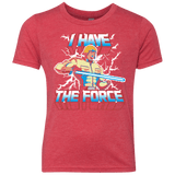 T-Shirts Vintage Red / YXS I Have the Force Youth Triblend T-Shirt