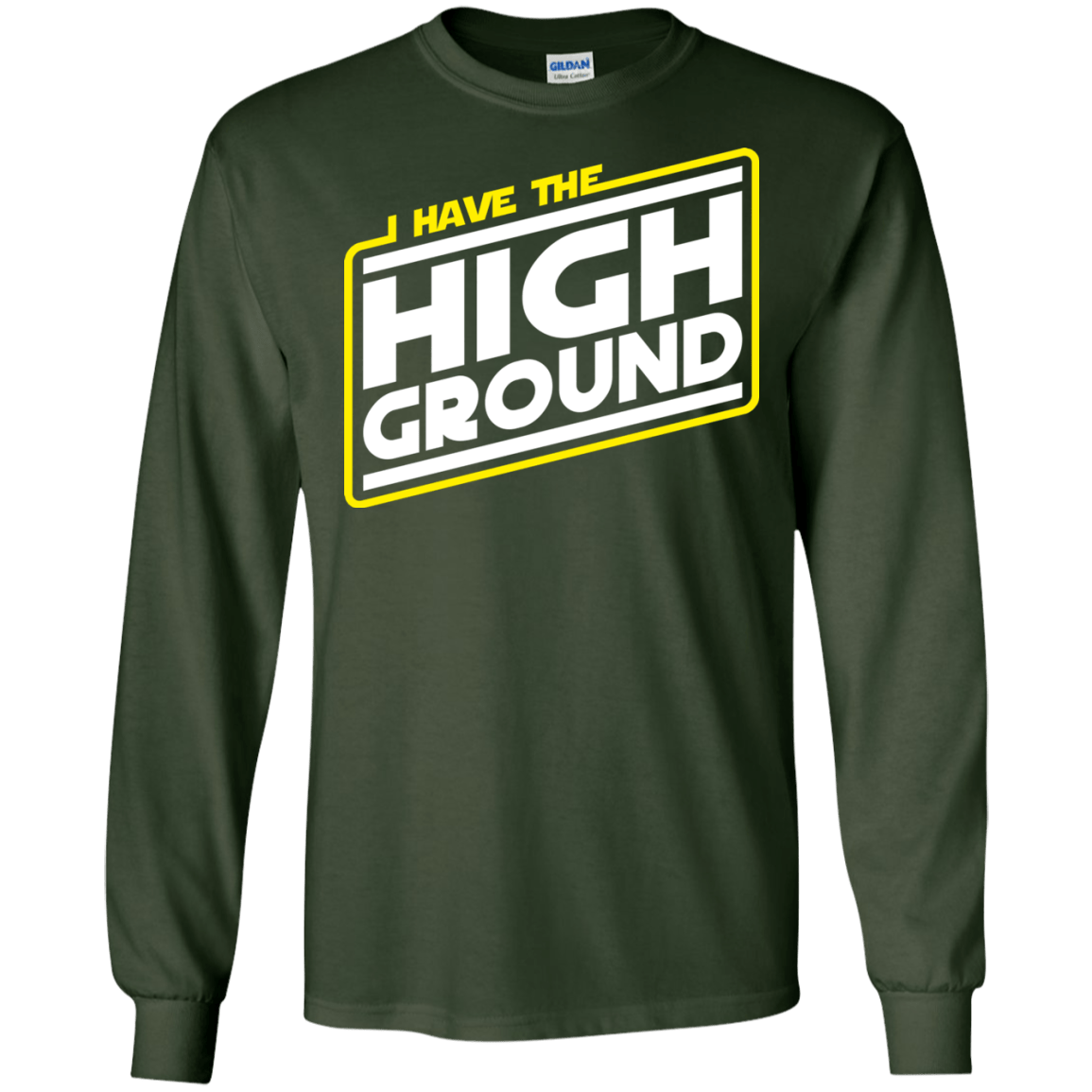 T-Shirts Forest Green / S I Have the High Ground Men's Long Sleeve T-Shirt