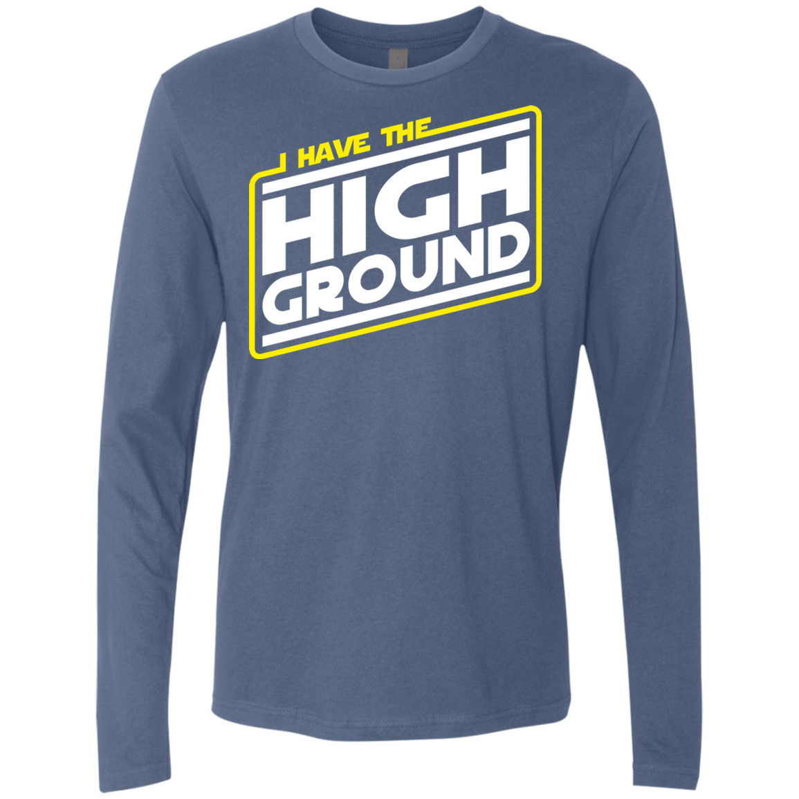 T-Shirts Indigo / S I Have the High Ground Men's Premium Long Sleeve