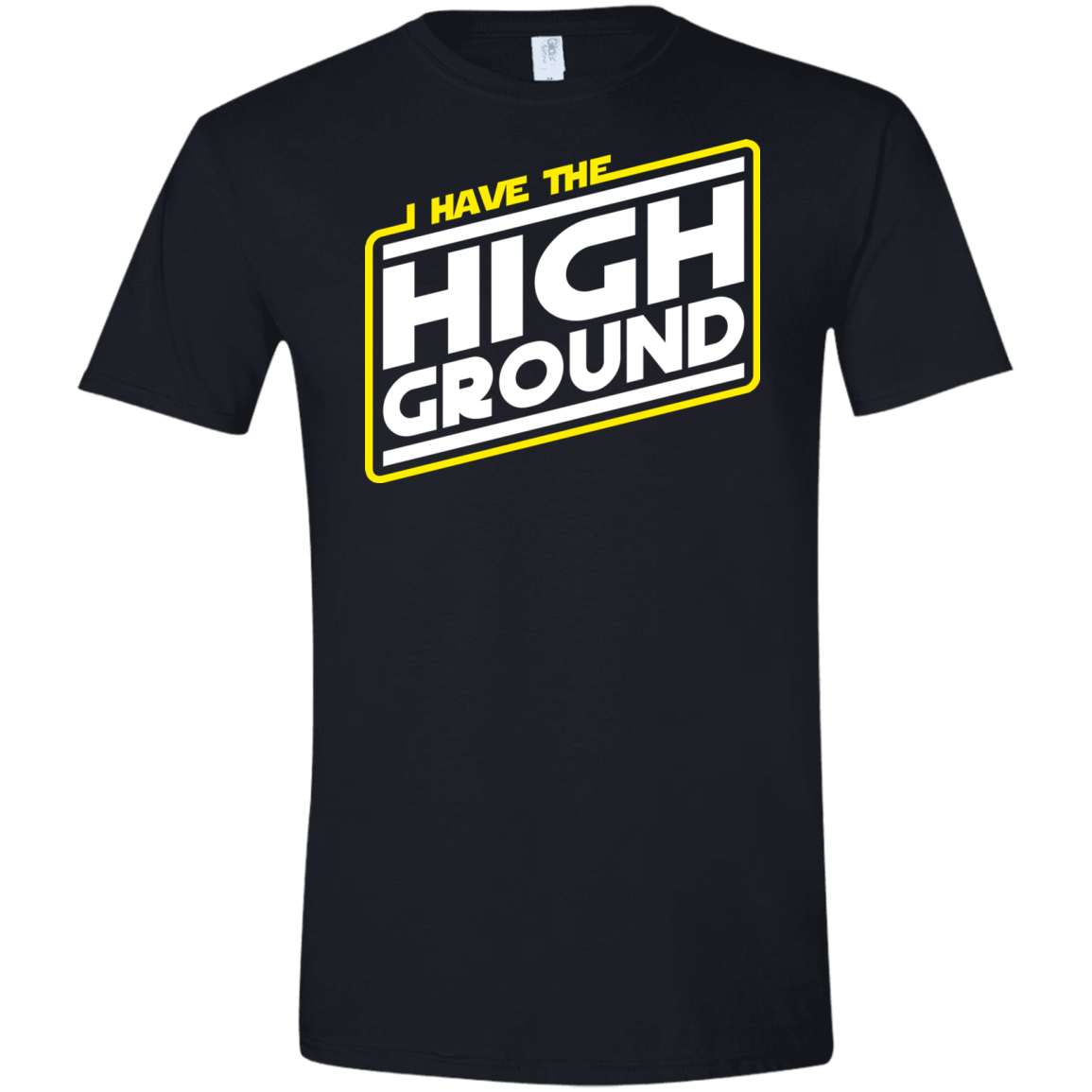 T-Shirts Black / X-Small I Have the High Ground Men's Semi-Fitted Softstyle