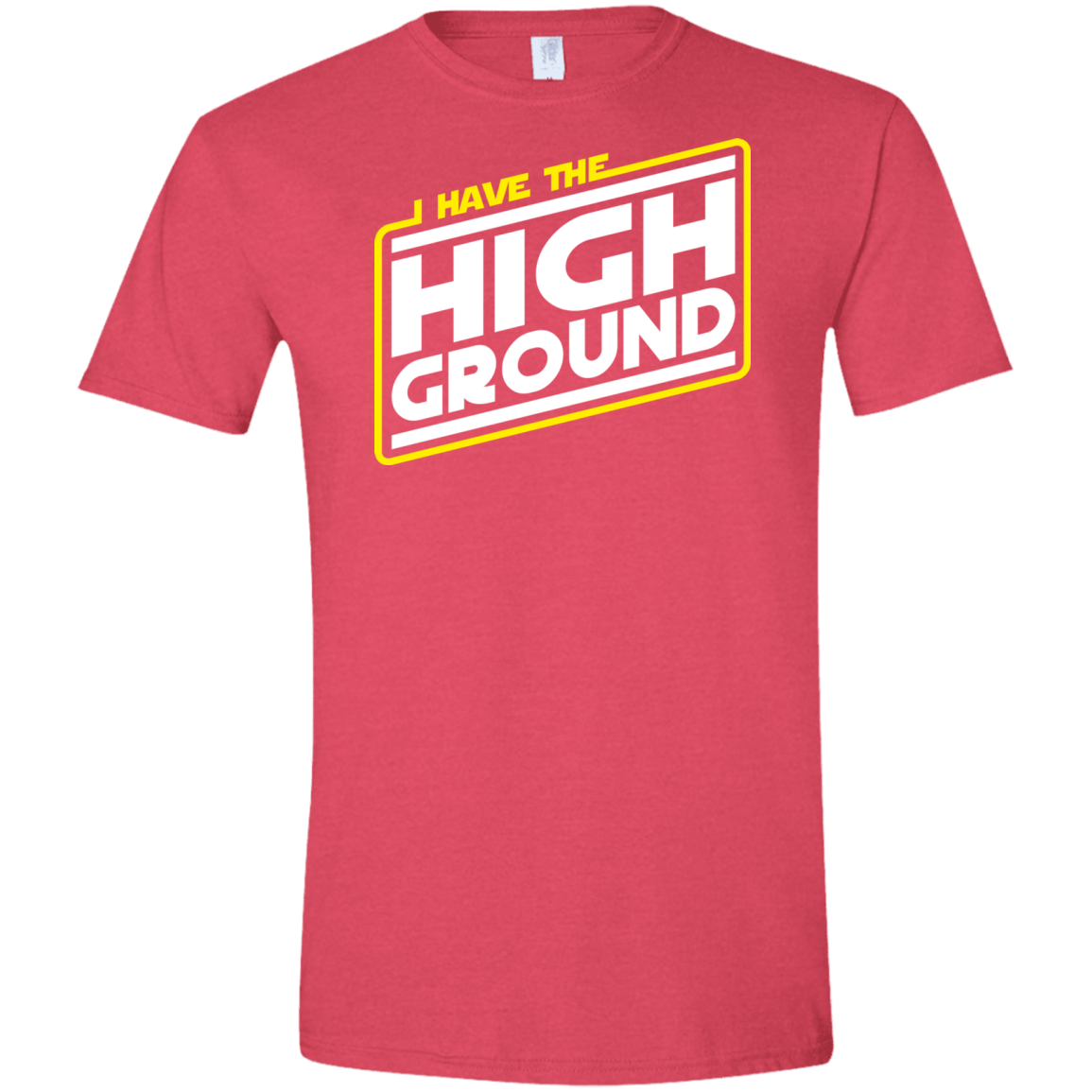 T-Shirts Heather Red / S I Have the High Ground Men's Semi-Fitted Softstyle