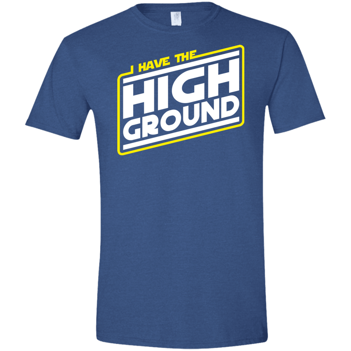 T-Shirts Heather Royal / X-Small I Have the High Ground Men's Semi-Fitted Softstyle