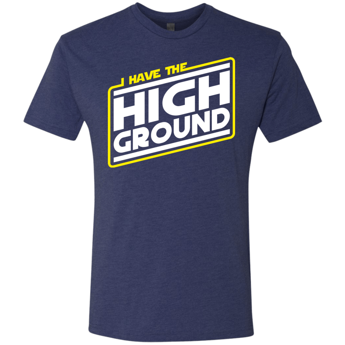 T-Shirts Vintage Navy / S I Have the High Ground Men's Triblend T-Shirt