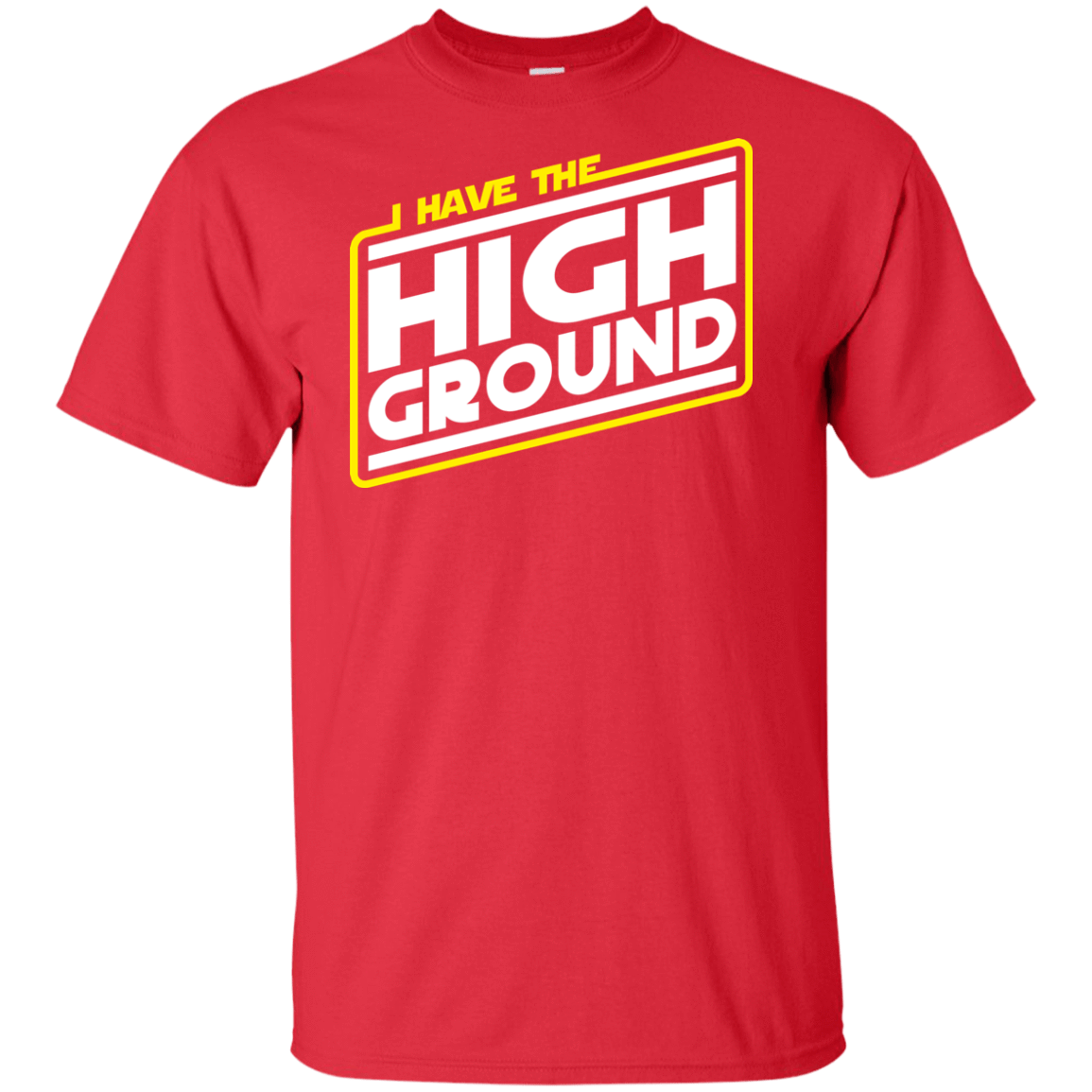 T-Shirts Red / XLT I Have the High Ground Tall T-Shirt