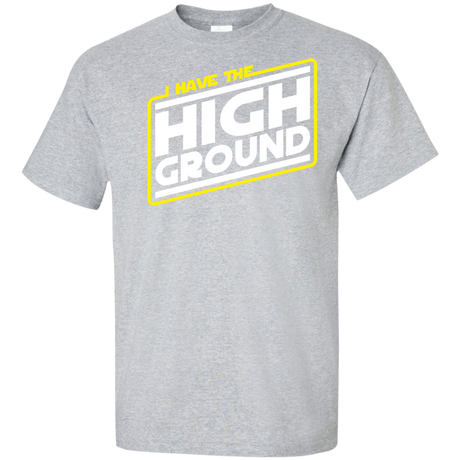 T-Shirts Sport Grey / XLT I Have the High Ground Tall T-Shirt