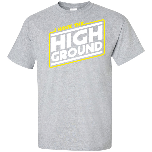 T-Shirts Sport Grey / XLT I Have the High Ground Tall T-Shirt