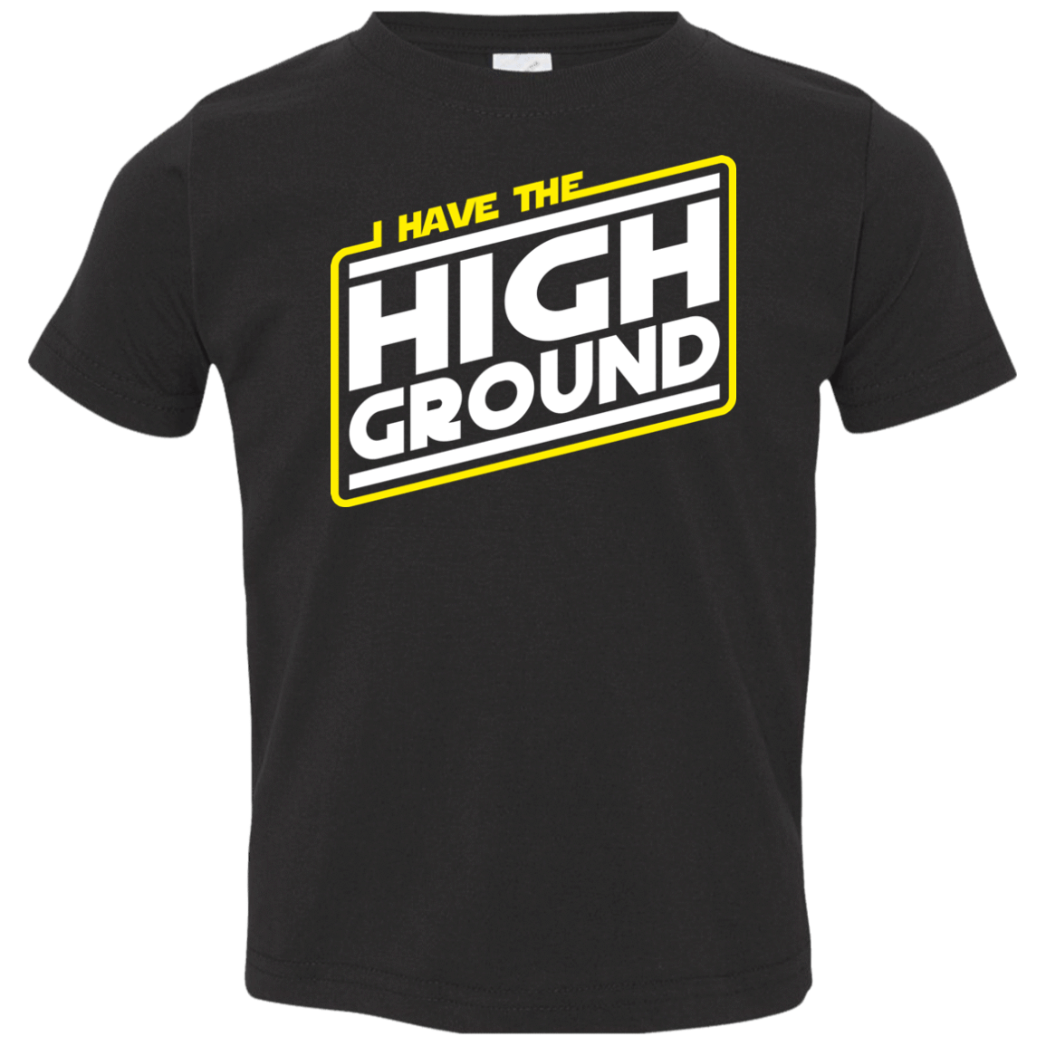 T-Shirts Black / 2T I Have the High Ground Toddler Premium T-Shirt