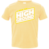 T-Shirts Butter / 2T I Have the High Ground Toddler Premium T-Shirt