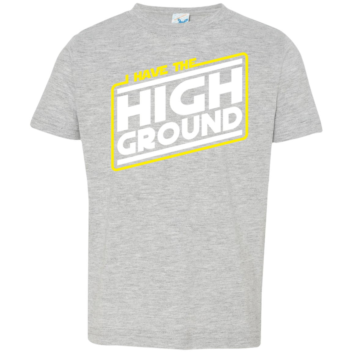 T-Shirts Heather Grey / 2T I Have the High Ground Toddler Premium T-Shirt