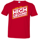 T-Shirts Red / 2T I Have the High Ground Toddler Premium T-Shirt