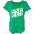 T-Shirts Envy / X-Small I Have the High Ground Triblend Dolman Sleeve