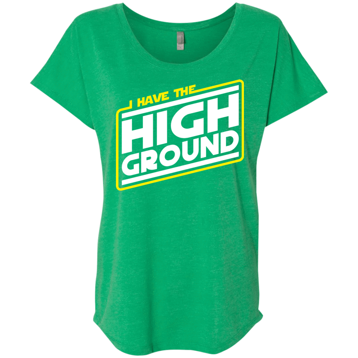 T-Shirts Envy / X-Small I Have the High Ground Triblend Dolman Sleeve