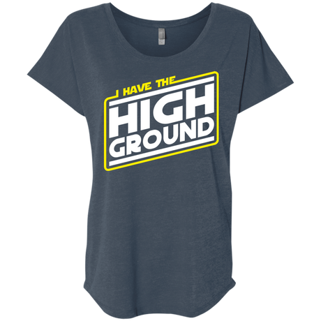 T-Shirts Indigo / X-Small I Have the High Ground Triblend Dolman Sleeve