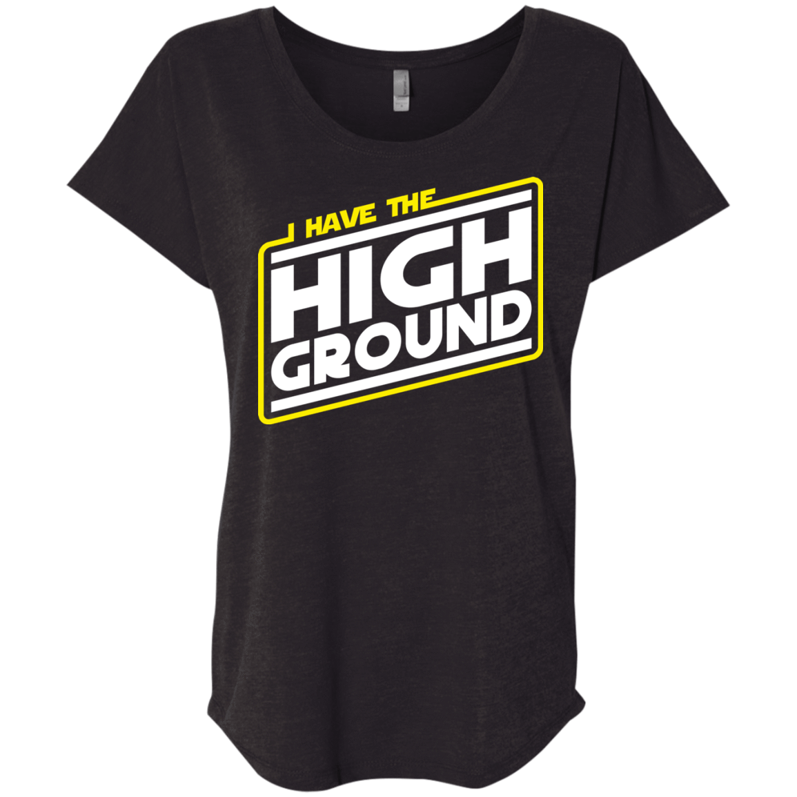 T-Shirts Vintage Black / X-Small I Have the High Ground Triblend Dolman Sleeve