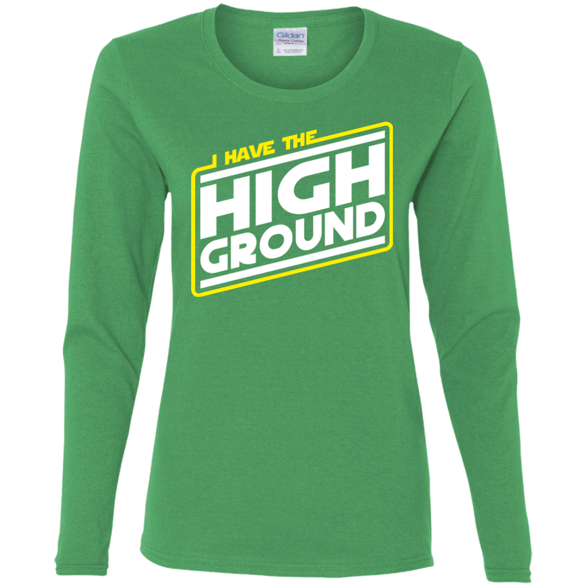 T-Shirts Irish Green / S I Have the High Ground Women's Long Sleeve T-Shirt