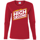 T-Shirts Red / S I Have the High Ground Women's Long Sleeve T-Shirt