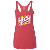T-Shirts Vintage Red / X-Small I Have the High Ground Women's Triblend Racerback Tank