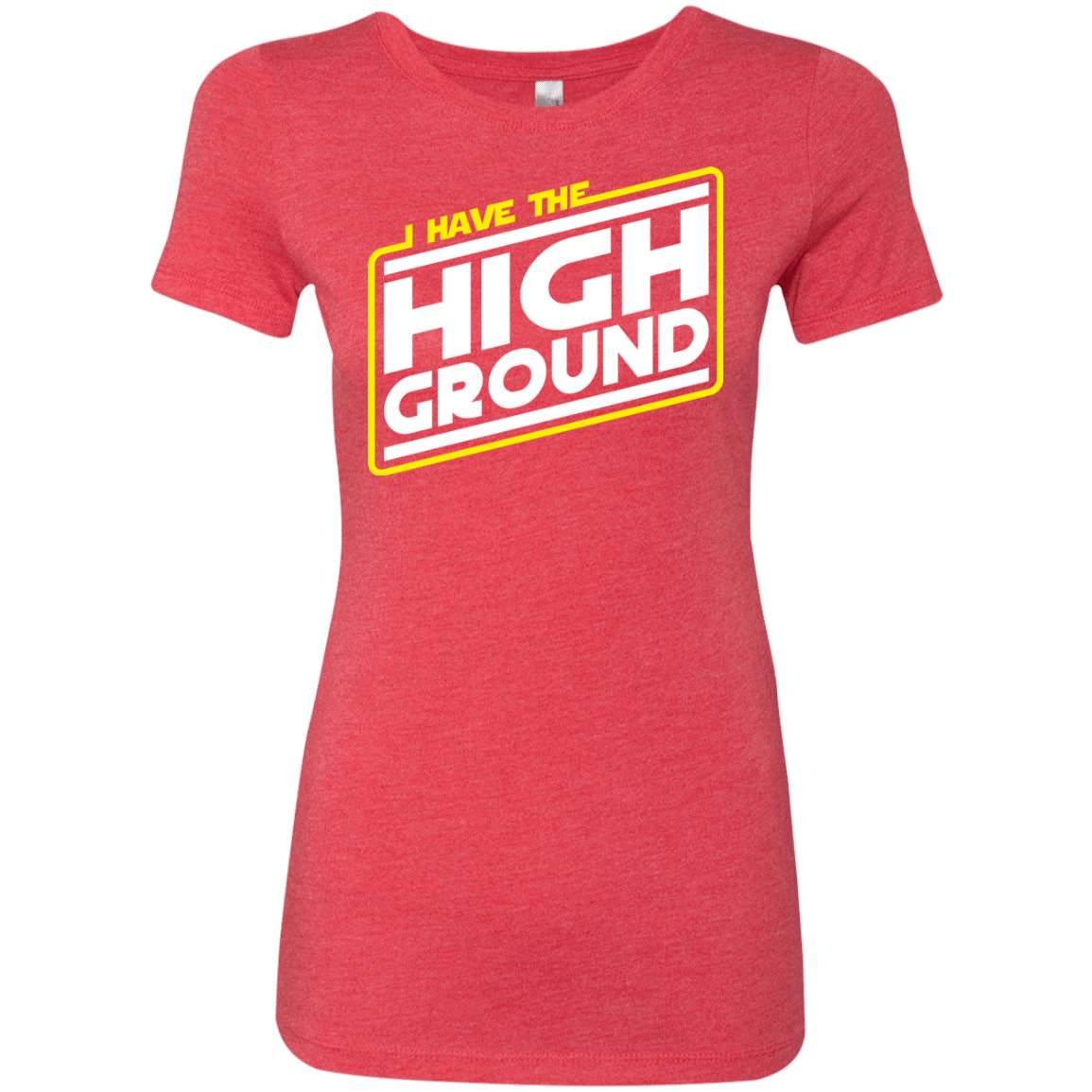 T-Shirts Vintage Red / S I Have the High Ground Women's Triblend T-Shirt