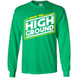 T-Shirts Irish Green / YS I Have the High Ground Youth Long Sleeve T-Shirt