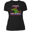 T-Shirts Black / X-Small I Have The Jokes Women's Premium T-Shirt