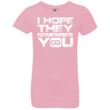 T-Shirts Light Pink / YXS I Hope They Remember You Girls Premium T-Shirt