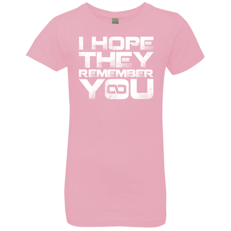 T-Shirts Light Pink / YXS I Hope They Remember You Girls Premium T-Shirt