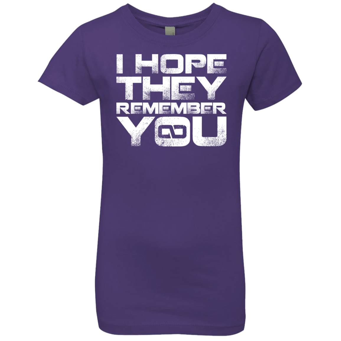 T-Shirts Purple Rush / YXS I Hope They Remember You Girls Premium T-Shirt