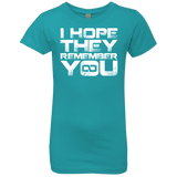 T-Shirts Tahiti Blue / YXS I Hope They Remember You Girls Premium T-Shirt