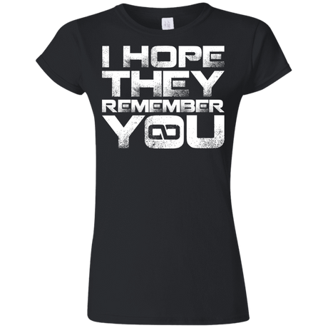 T-Shirts Black / S I Hope They Remember You Junior Slimmer-Fit T-Shirt