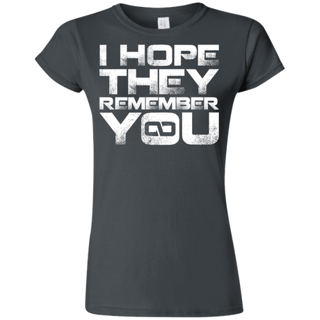 T-Shirts Charcoal / S I Hope They Remember You Junior Slimmer-Fit T-Shirt