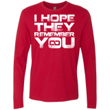 T-Shirts Red / S I Hope They Remember You Men's Premium Long Sleeve