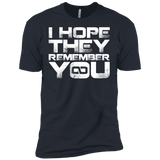 T-Shirts Indigo / X-Small I Hope They Remember You Men's Premium T-Shirt