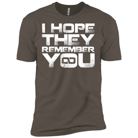 T-Shirts Warm Grey / X-Small I Hope They Remember You Men's Premium T-Shirt