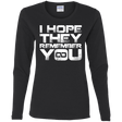 T-Shirts Black / S I Hope They Remember You Women's Long Sleeve T-Shirt