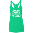 T-Shirts Envy / X-Small I Hope They Remember You Women's Triblend Racerback Tank