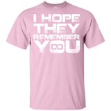 T-Shirts Light Pink / YXS I Hope They Remember You Youth T-Shirt