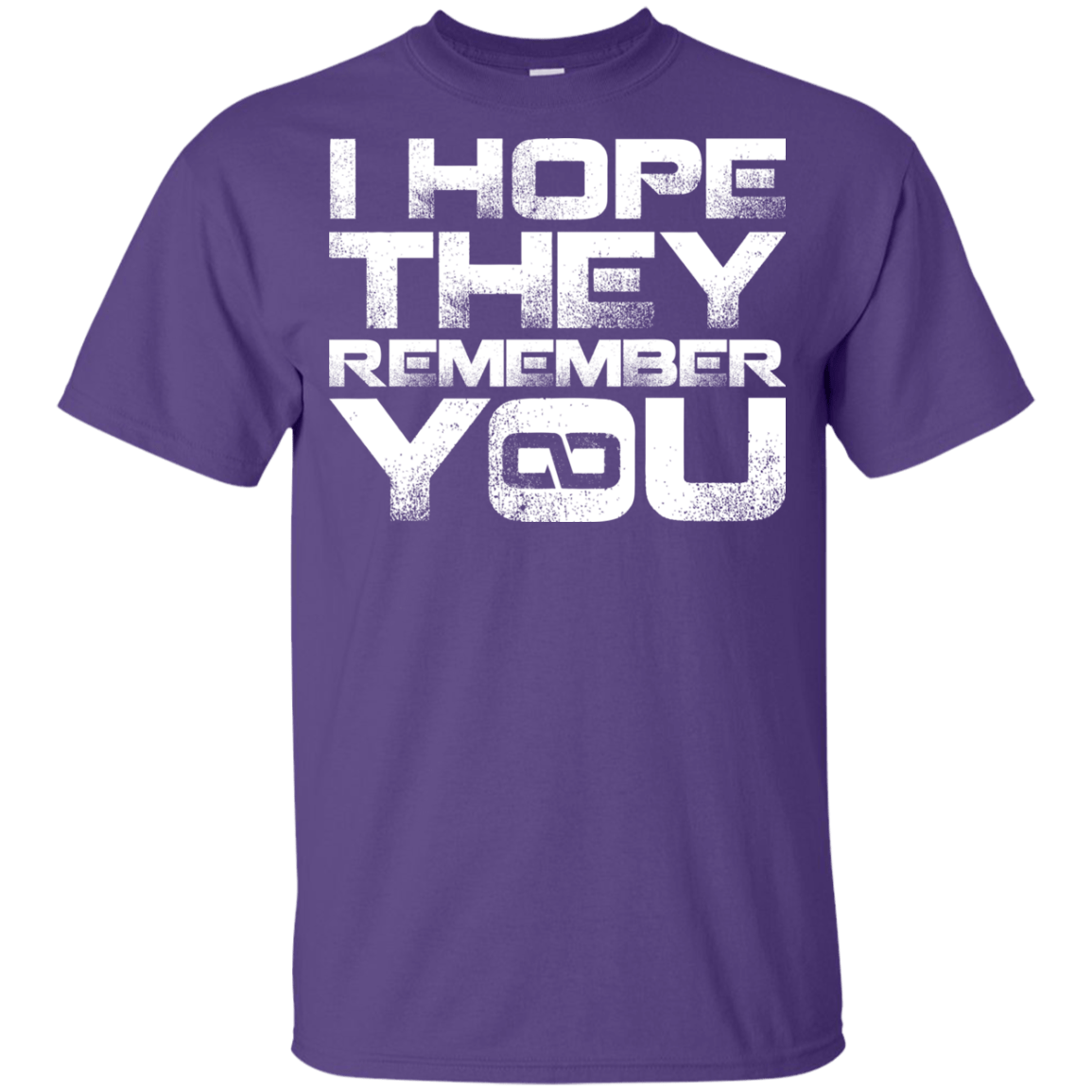 T-Shirts Purple / YXS I Hope They Remember You Youth T-Shirt
