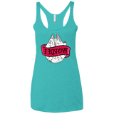 T-Shirts Tahiti Blue / X-Small I Know Women's Triblend Racerback Tank