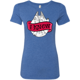 T-Shirts Vintage Royal / S I Know Women's Triblend T-Shirt