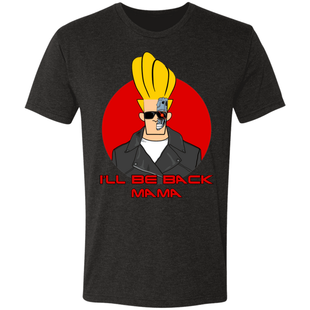 T-Shirts Vintage Black / S I'll Be Back Mama Men's Triblend T-Shirt