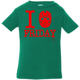 T-Shirts Kelly / 6 Months I Love Friday Infant PremiumT-Shirt
