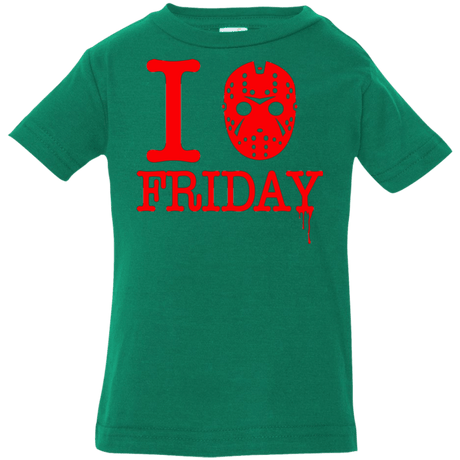 T-Shirts Kelly / 6 Months I Love Friday Infant PremiumT-Shirt