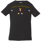 T-Shirts Black / 6 Months I Love You This Much Infant Premium T-Shirt
