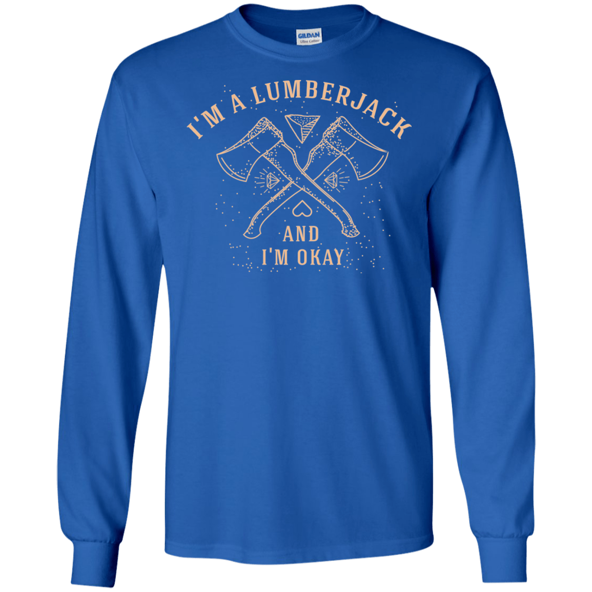 T-Shirts Royal / S I'm a Lumberjack Men's Long Sleeve T-Shirt