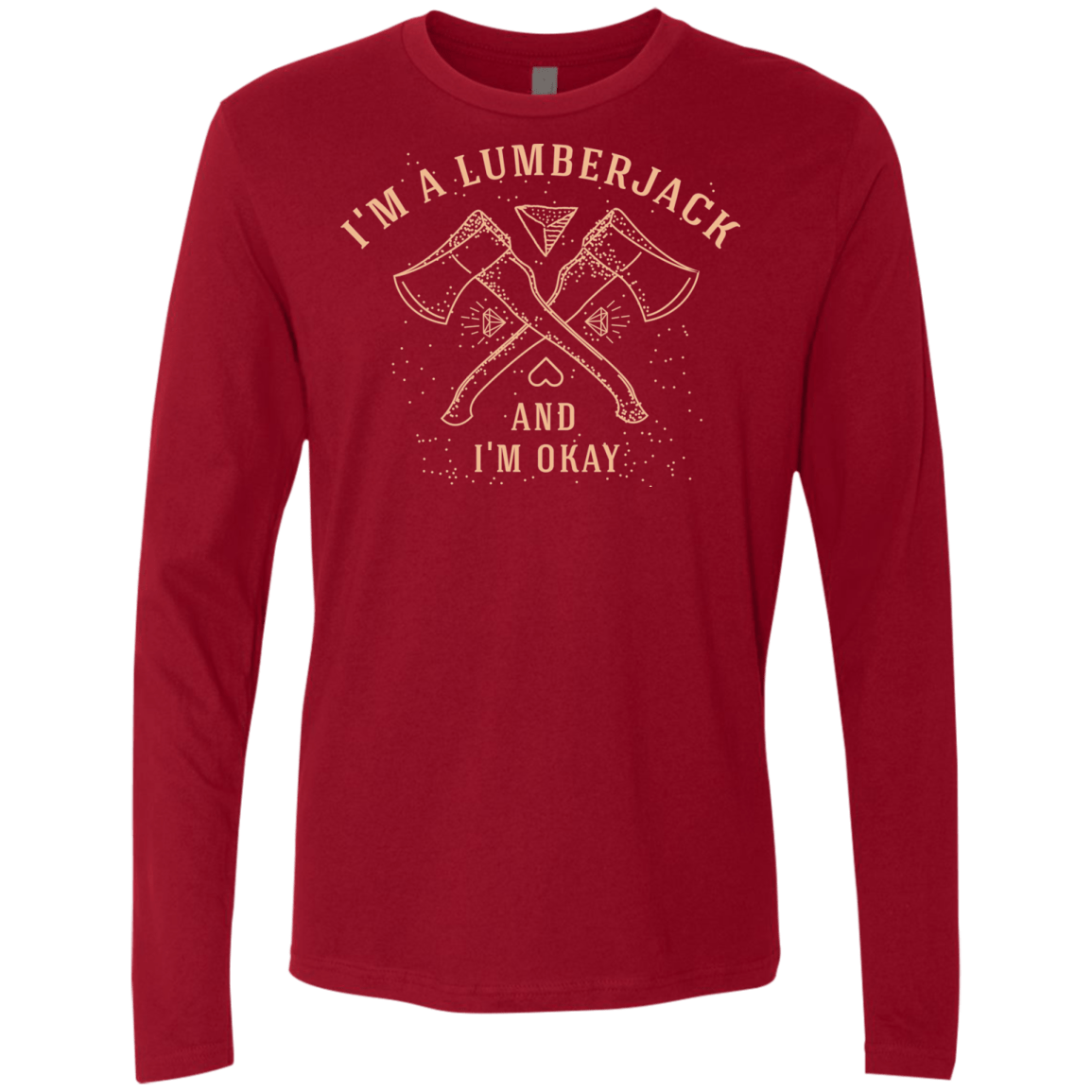 T-Shirts Cardinal / S I'm a Lumberjack Men's Premium Long Sleeve