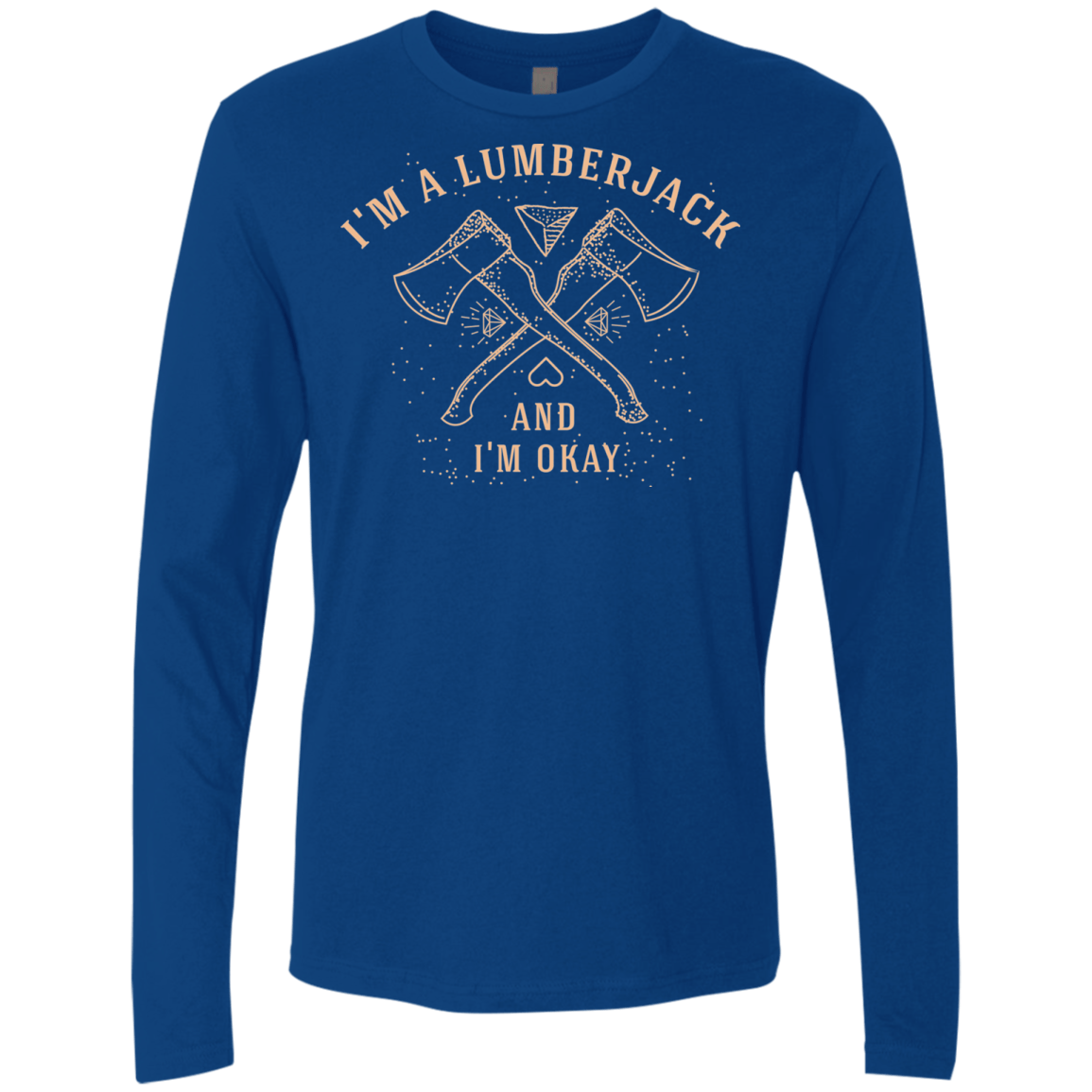 T-Shirts Royal / S I'm a Lumberjack Men's Premium Long Sleeve