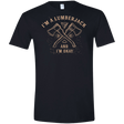 T-Shirts Black / X-Small I'm a Lumberjack Men's Semi-Fitted Softstyle